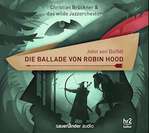 Cover for Christian Brückner · Die Ballade Von Robin Hood (CD) (2023)