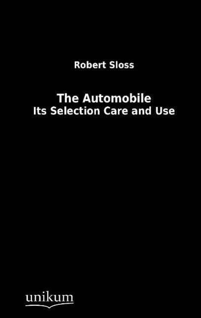Cover for Robert Sloss · The Automobile (Pocketbok) [German edition] (2012)