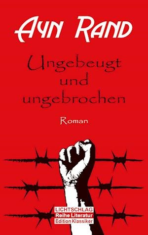 Cover for Ayn Rand · Ungebeugt und ungebrochen (Bok) (2021)