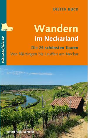 Cover for Dieter Buck · Wandern im Neckarland (Book) (2023)