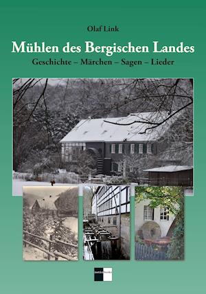 Cover for Olaf Link · Mühlen des Bergischen Landes (Hardcover Book) (2021)