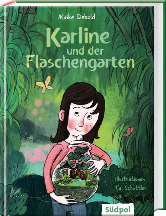 Cover for Maike Siebold · Karline und der Flaschengarten (Hardcover Book) (2021)