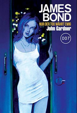 James Bond 26: Nur der Tod währt ewig - John Gardner - Kirjat - Cross Cult Entertainment - 9783986661106 - maanantai 6. maaliskuuta 2023