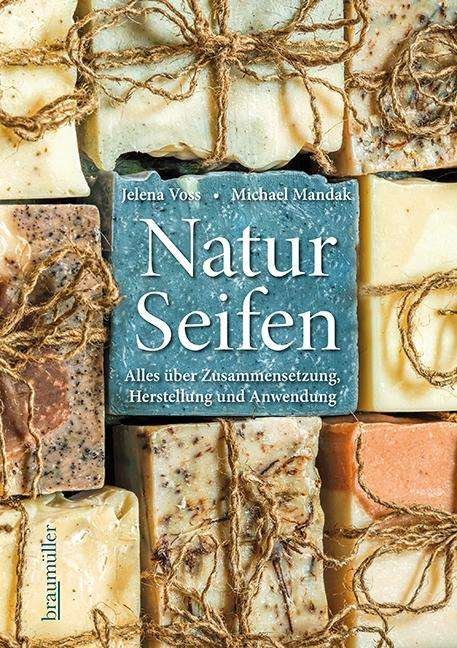 Naturseifen - Voss - Boeken -  - 9783991003106 - 