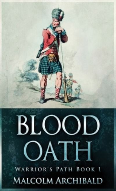 Blood Oath - Malcolm Archibald - Bücher - NEXT CHAPTER - 9784910557106 - 18. März 2021