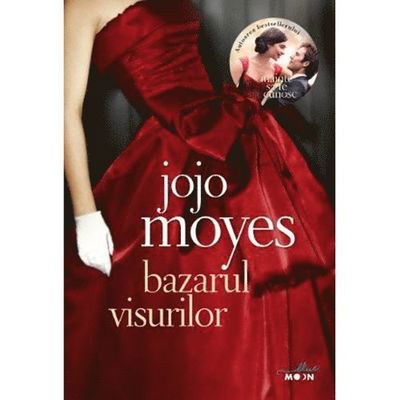 Cover for Jojo Moyes · Bazarul visurilor (Buch) (2019)