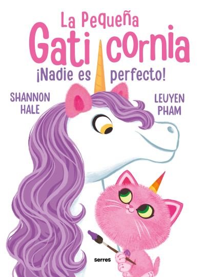 Cover for Shannon Hale · Gaticornia 2. Nadie Es Perfecto (Bok) (2023)