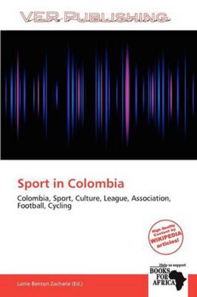 Sport in Colombia -  - Książki - Verpublishing - 9786138751106 - 21 stycznia 2012