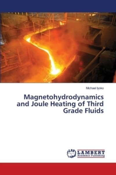 Cover for Iyoko · Magnetohydrodynamics and Joule He (Book) (2018)