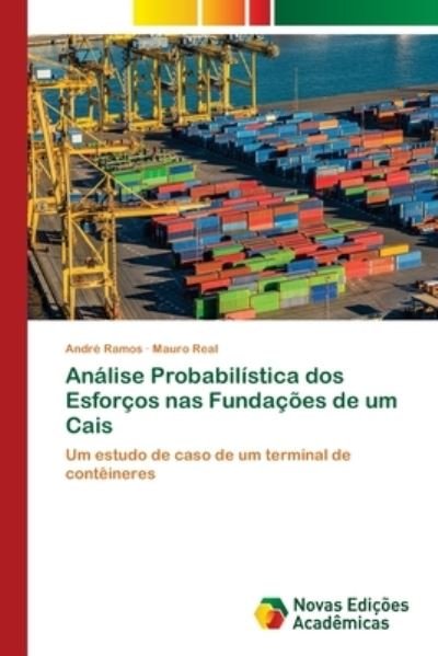 Cover for Ramos · Análise Probabilística dos Esforç (Bok) (2017)