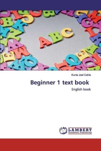 Cover for Cahie · Beginner 1 text book (Book) (2020)