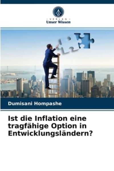 Cover for Dumisani Hompashe · Ist die Inflation eine tragfahige Option in Entwicklungslandern? (Paperback Book) (2021)