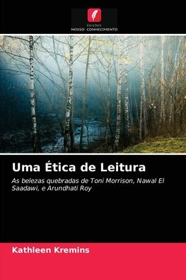 Cover for Kathleen Kremins · Uma Etica de Leitura (Paperback Book) (2021)