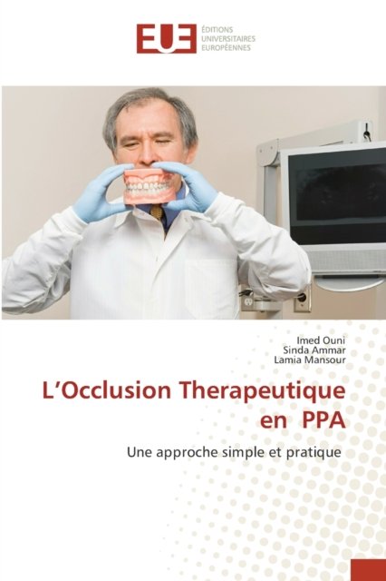 Cover for Imed Ouni · L'Occlusion Therapeutique en PPA (Taschenbuch) (2021)
