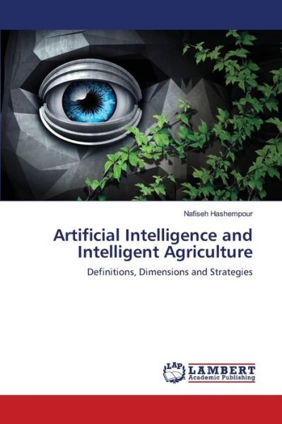 Cover for Nafiseh Hashempour · Artificial Intelligence and Intelligent Agriculture (Paperback Bog) (2021)