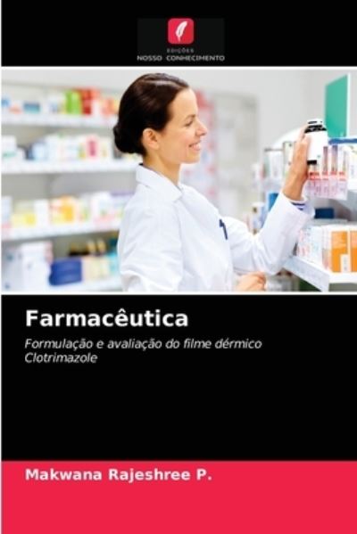 Cover for Makwana Rajeshree P · Farmaceutica (Paperback Book) (2021)