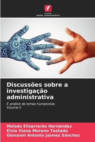 Cover for Moises Elizarraras Hernandez · Discussoes sobre a investigacao administrativa (Paperback Book) (2021)