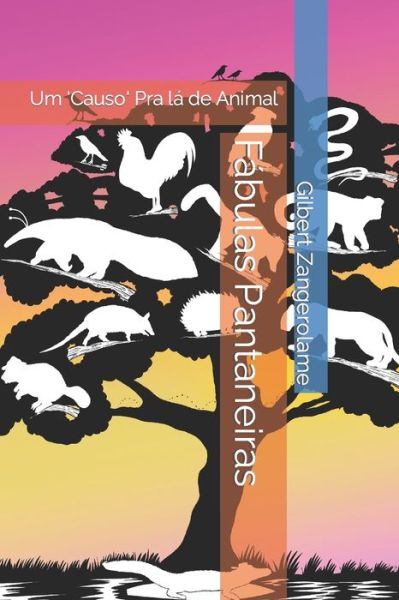Cover for Gilbert Zangerolame · Fábulas Pantaneiras (Paperback Book) (2022)