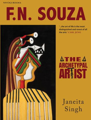 Cover for Janeita Singh · F.N. Souza: The Archetypal Artist (Hardcover Book) (2024)