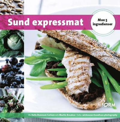 Cover for Åsa Larsson · Sund expressmat - max 5 ingredienser (Gebundesens Buch) (2010)