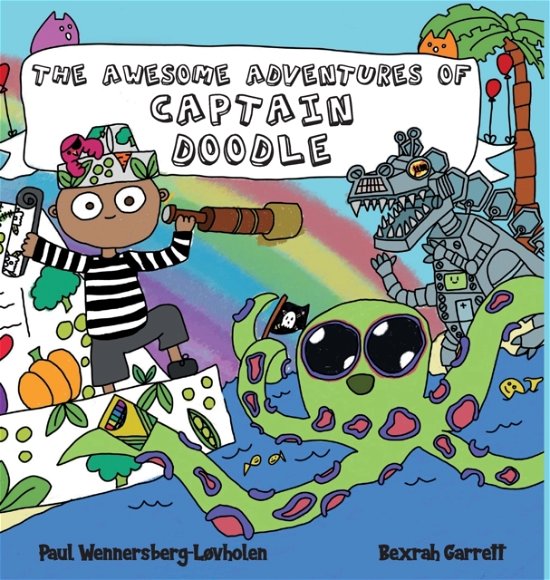 Cover for Paul Wennersberg-Lovholen · The Awesome Adventures of Captain Doodle (Hardcover Book) (2020)
