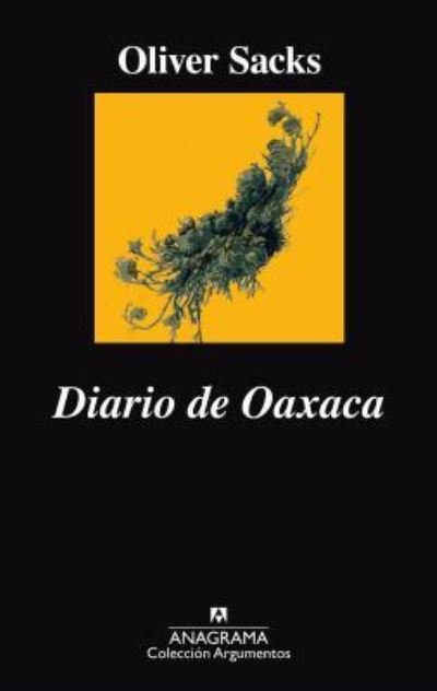 Cover for Oliver Sacks · Diario de Oaxaca (Paperback Book) (2017)