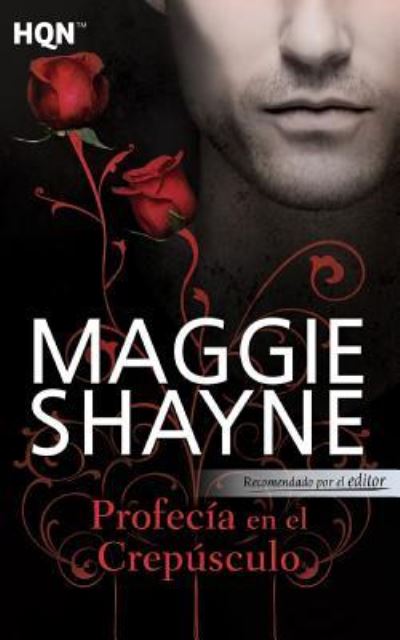 Cover for Maggie Shayne · Profecia en el Crepusculo (Buch) (2017)