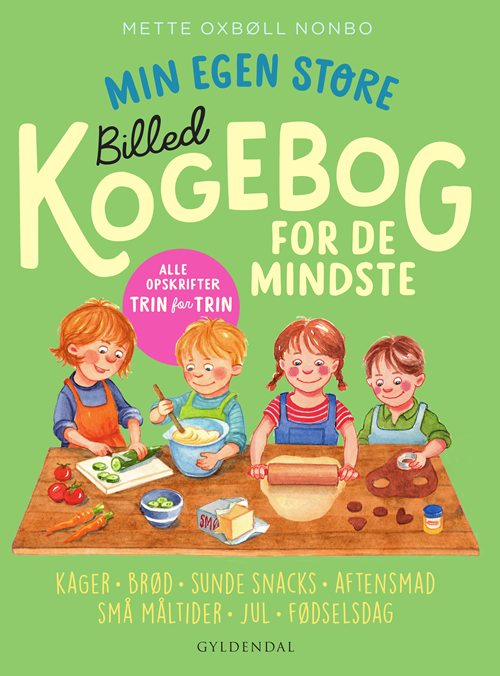 Cover for Mette Oxenbøll Nonbo · Min egen store billedkogebog for de mindste (Bound Book) [1º edição] (2020)