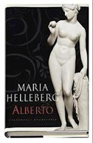 Cover for Maria Helleberg · Alberto (Bound Book) [1º edição] (2007)