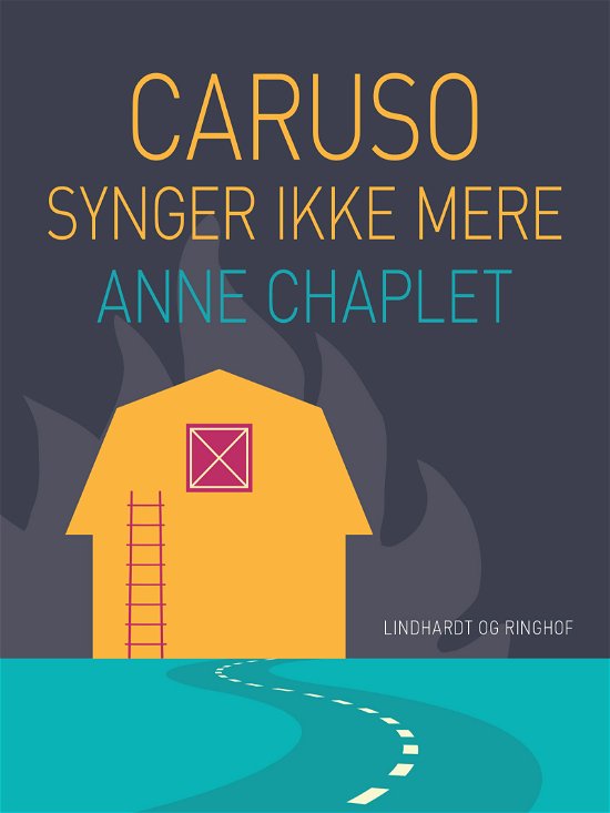 Cover for Anne Chaplet · Caruso synger ikke mere (Taschenbuch) [3. Ausgabe] (2017)