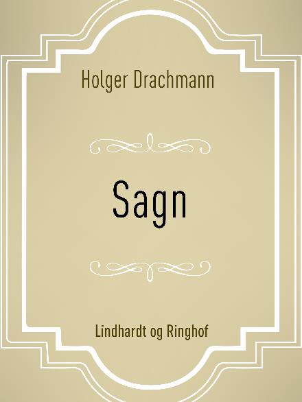 Cover for Holger Drachmann · Sagn (Sewn Spine Book) [2nd edition] (2017)