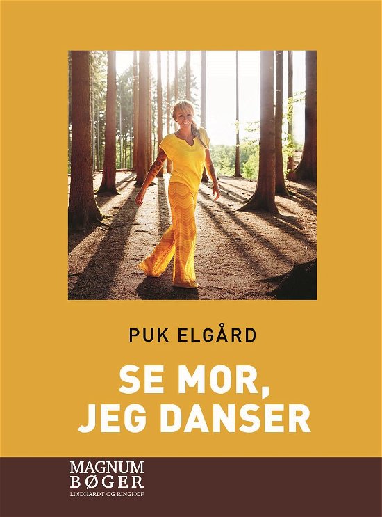 Cover for Puk Elgård · Se mor, jeg danser (Storskrift) (Bound Book) [2nd edition] (2019)