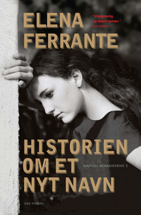 Cover for Elena Ferrante · Napoli-romanerne 2: Historien om et nyt navn (Hæftet bog) [4. udgave] (2017)