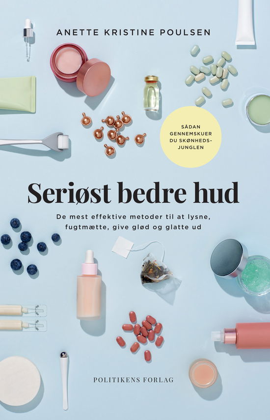 Cover for Anette Kristine Poulsen · Seriøst bedre hud (Sewn Spine Book) [1st edition] (2020)