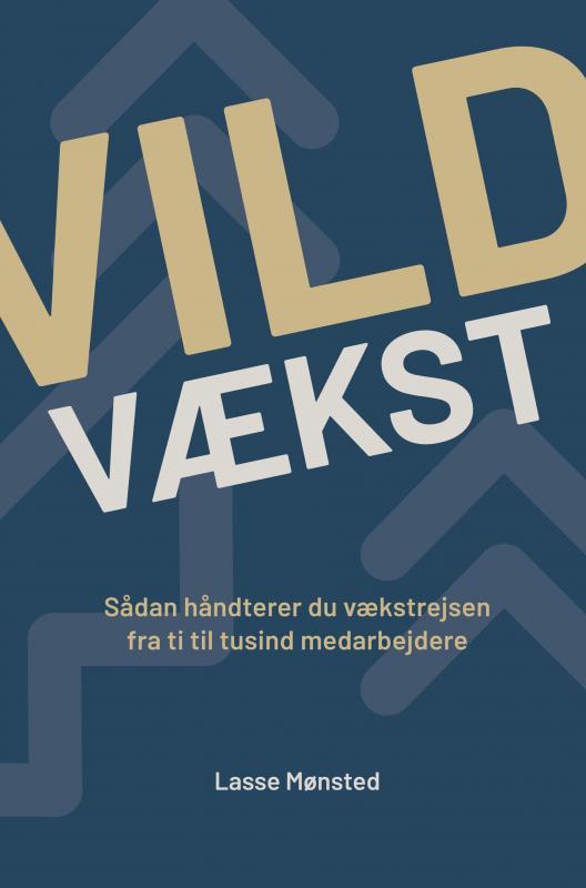 Cover for Lasse Mønsted · Vild vækst (Taschenbuch) (2023)