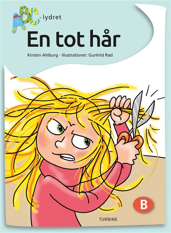 Cover for Kirsten Ahlburg · ABC-lydret: En tot hår (Gebundenes Buch) [1. Ausgabe] (2019)