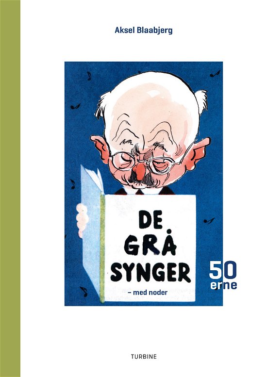 Cover for Aksel Blaabjerg · De grå synger  1950'erne (Hardcover bog) [1. udgave] (2023)