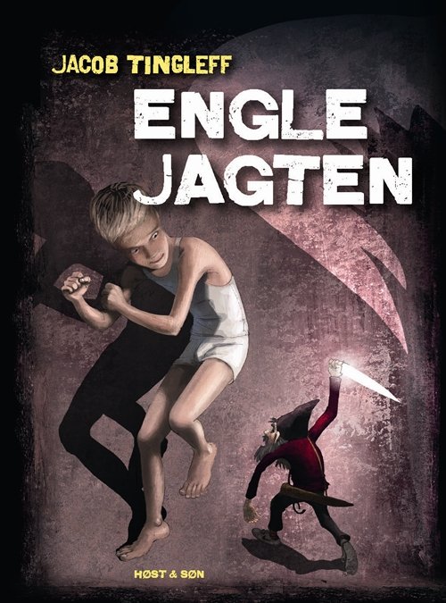 Cover for Jacob Tingleff · Englejagten (Gebundesens Buch) [1. Ausgabe] [Indbundet] (2010)
