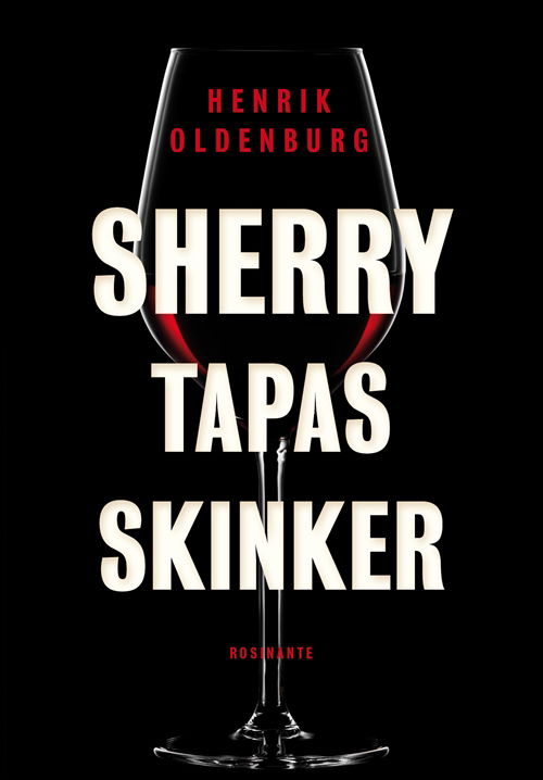 Cover for Henrik Oldenburg · Værtgaven: Sherry, tapas, skinke (Indbundet Bog) [1. udgave] (2018)