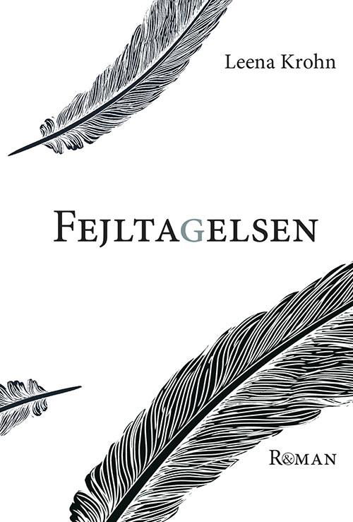 Cover for Leena Krohn · Fejltagelsen (Sewn Spine Book) [1st edition] (2016)