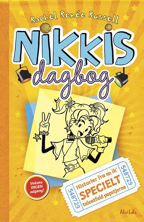 Nikkis dagbog: Nikkis dagbog 3: Historier fra en ik' specielt talentfuld popstjerne - Rachel Renee Russell - Livros - Forlaget Alvilda - 9788771653106 - 1 de agosto de 2016