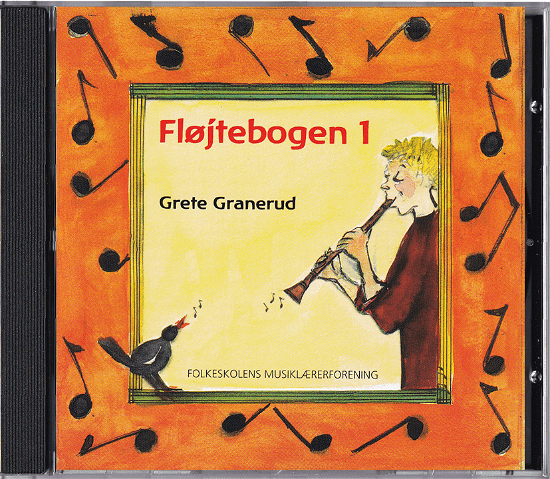 Cover for Grete Granerud · Fløjtebogen 1 (Book) [1st edition] (2003)
