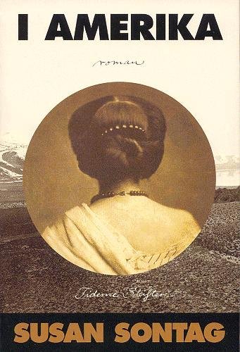 Cover for Susan Sontag · I Amerika (Sewn Spine Book) [1er édition] (2003)