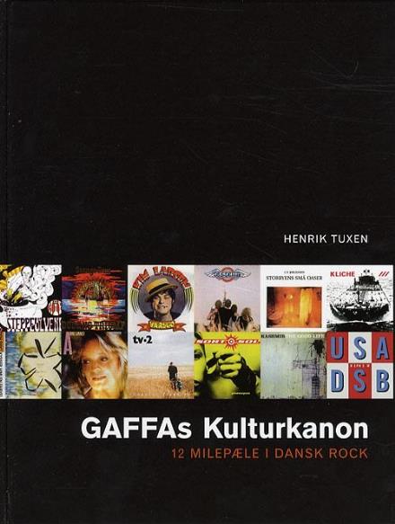 Cover for Henrik Tuxen · Gaffas Kulturkanon (Innbunden bok) (2007)