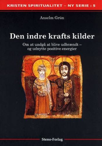 Cover for Anselm Grün · Kristen spiritualitet. Ny serie: Den indre krafts kilder (Paperback Book) [1st edition] [Paperback] (2006)