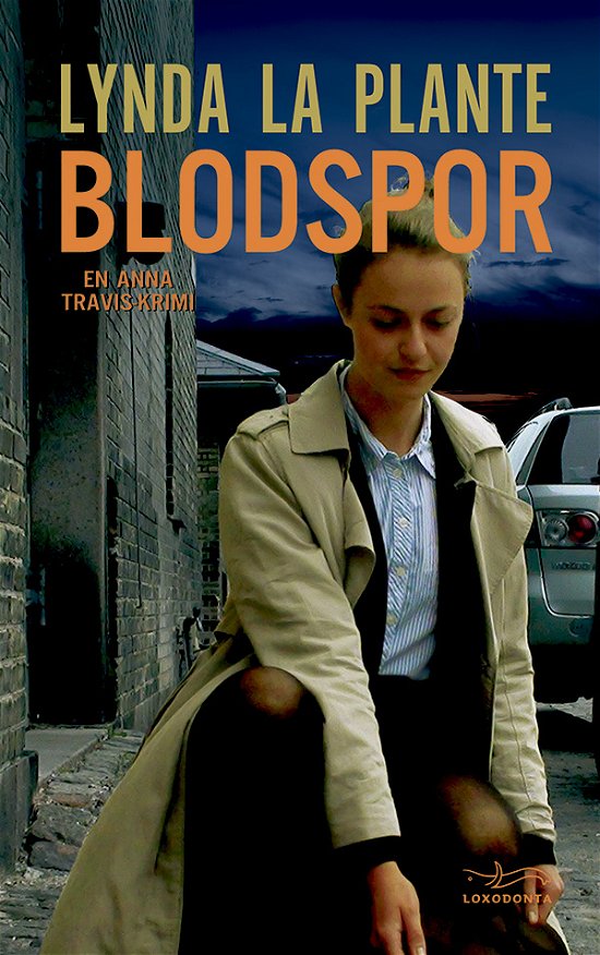 Cover for Lynda La Plante · En Anna Travis-krimi: Blodspor (Hardcover Book) [1.º edición] [Hardback] (2013)