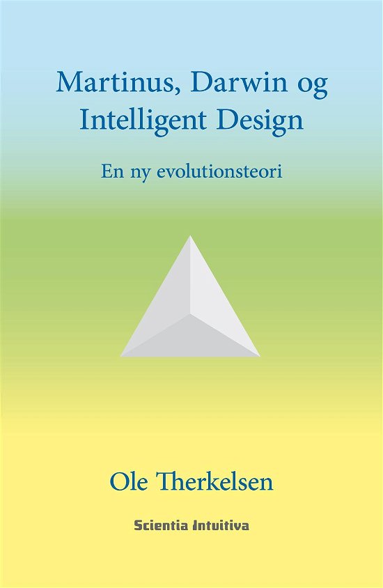 Cover for Ole Therkelsen · Martinus, Darwin og intelligent design (Sewn Spine Book) [2.º edición] (2016)
