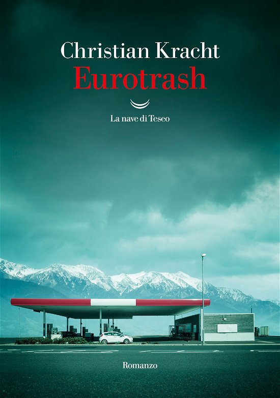 Cover for Christian Kracht · Eurotrash (Book)