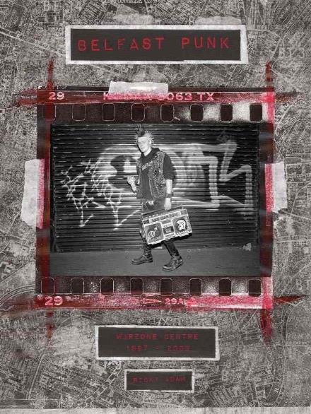 Cover for Ricky Adam · Belfast Punk: Warzone Centre 1997-2003 (Hardcover Book) (2017)
