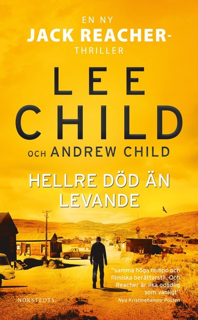 Hellre död än levande - Lee Child - Böcker - Norstedts Förlag - 9789113122106 - 11 maj 2023